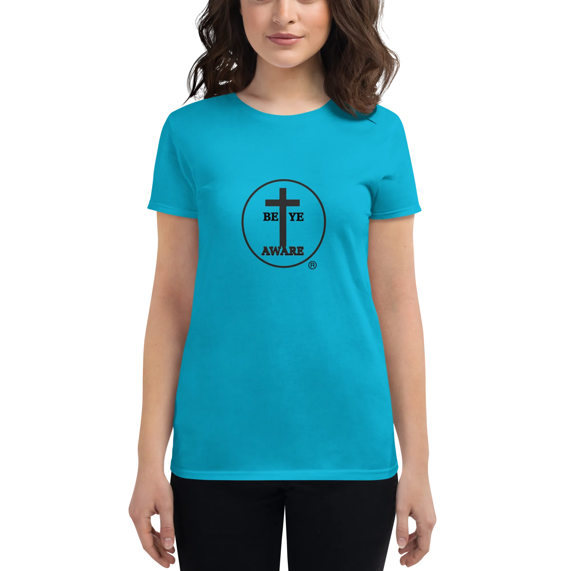Be Ye AWARE Ladies Tees