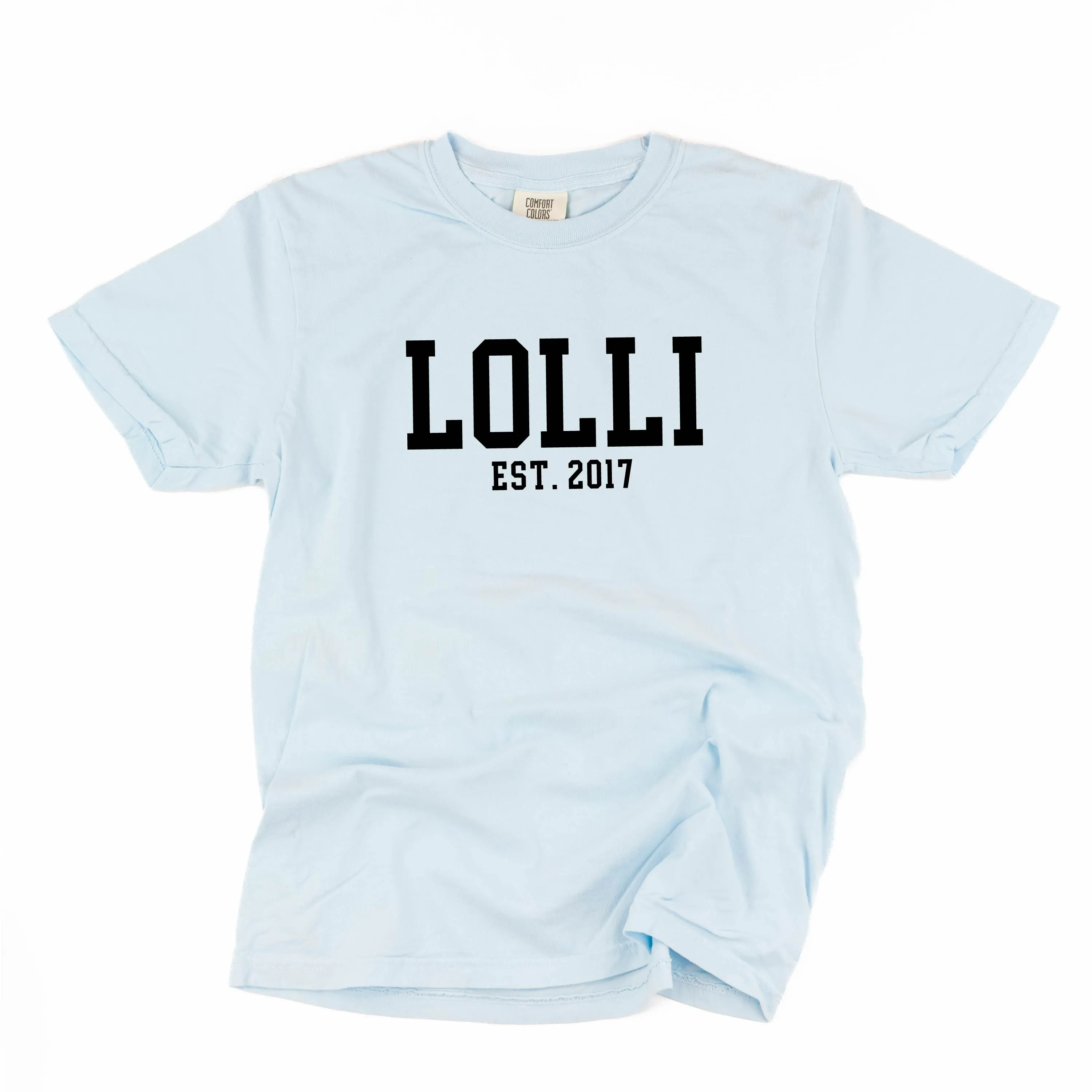 Lolli - EST. (Select Your Year) - SHORT SLEEVE COMFORT COLORS TEE