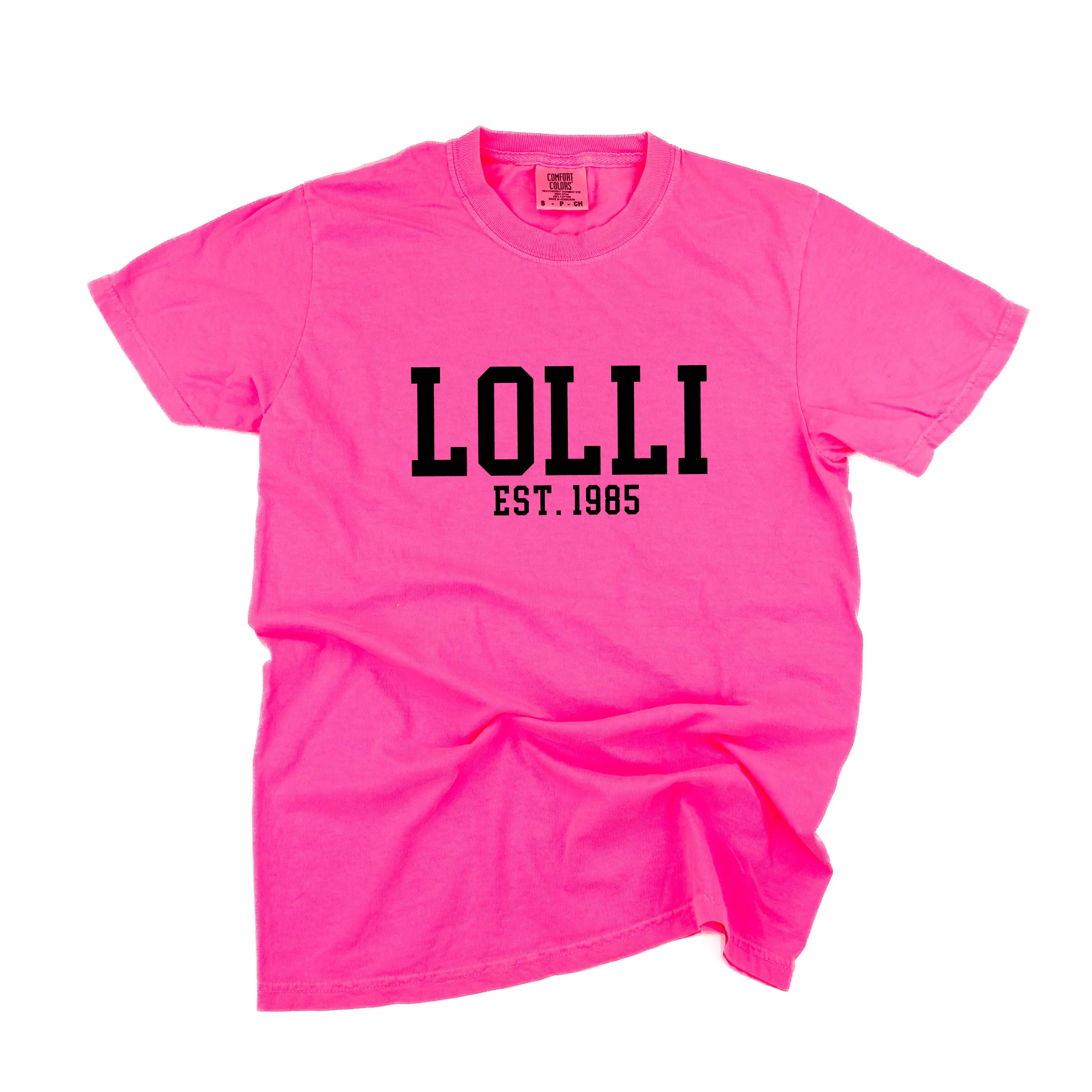 Lolli - EST. (Select Your Year) - SHORT SLEEVE COMFORT COLORS TEE
