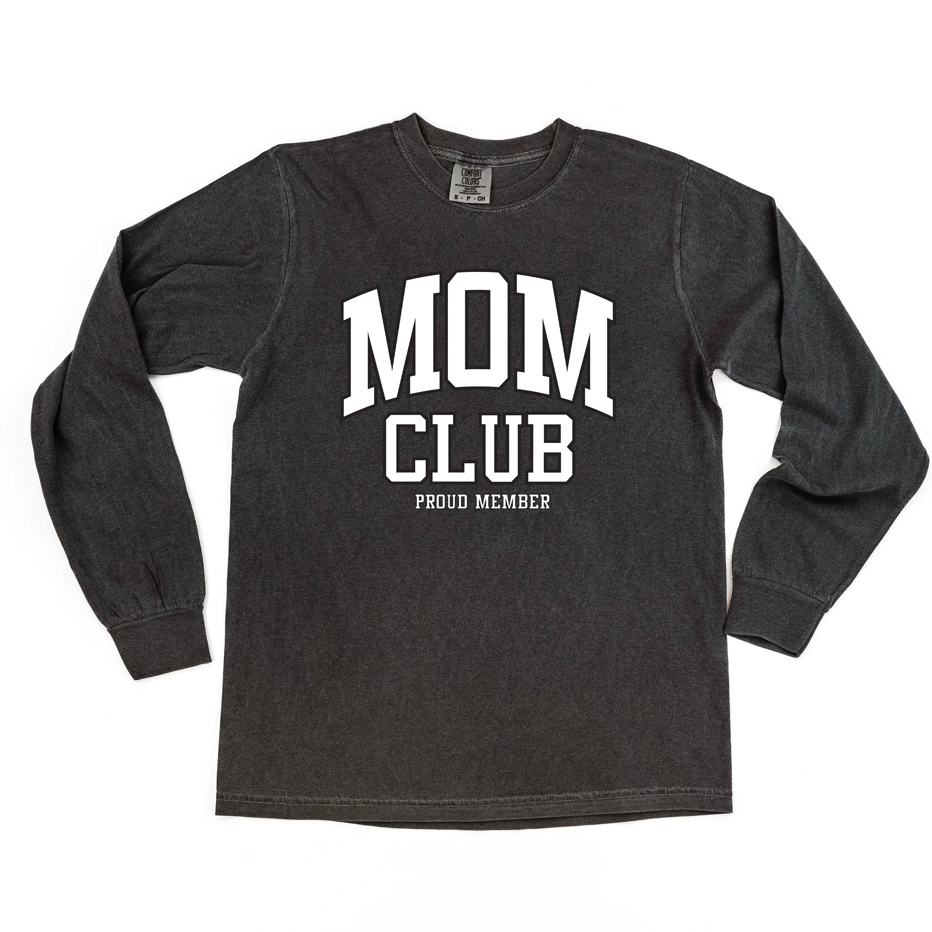 Varsity Style - MOM Club - Proud Member - LONG SLEEVE COMFORT COLORS TEE