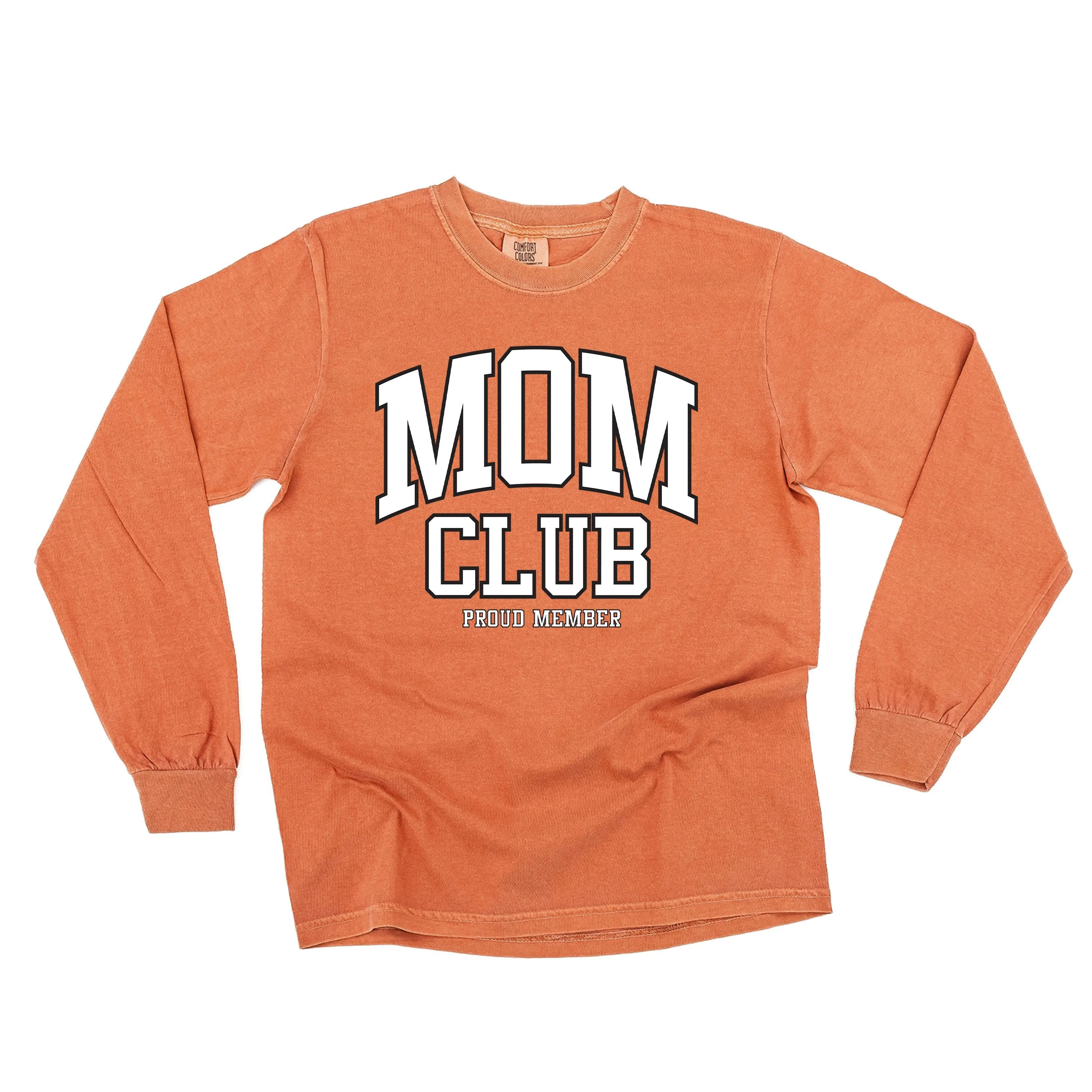 Varsity Style - MOM Club - Proud Member - LONG SLEEVE COMFORT COLORS TEE